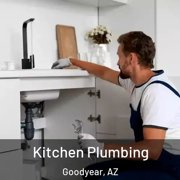  Kitchen Plumbing Goodyear, AZ