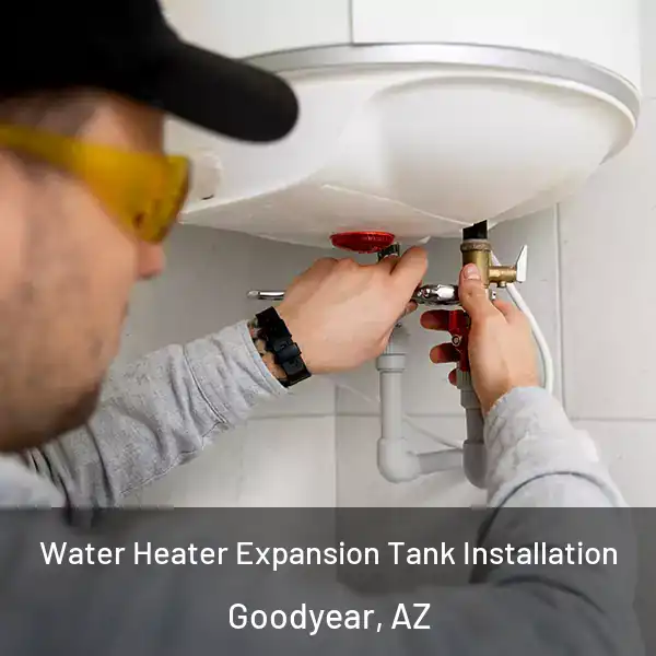  Water Heater Expansion Tank Installation Goodyear, AZ